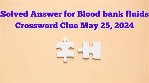 blood fluids crossword clue